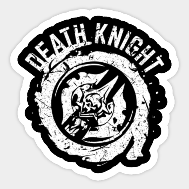 WoW Death Knight Class Wow Death Knight Sticker TeePublic